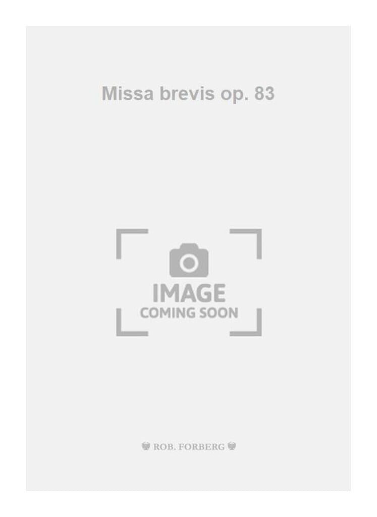 Missa brevis op. 83